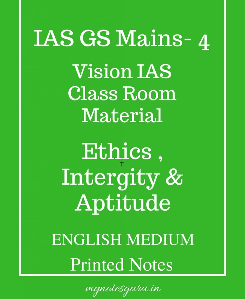 IAS – GS – Mains – 4 – Vision IAS – Ethics , Intergity & Aptitude ...